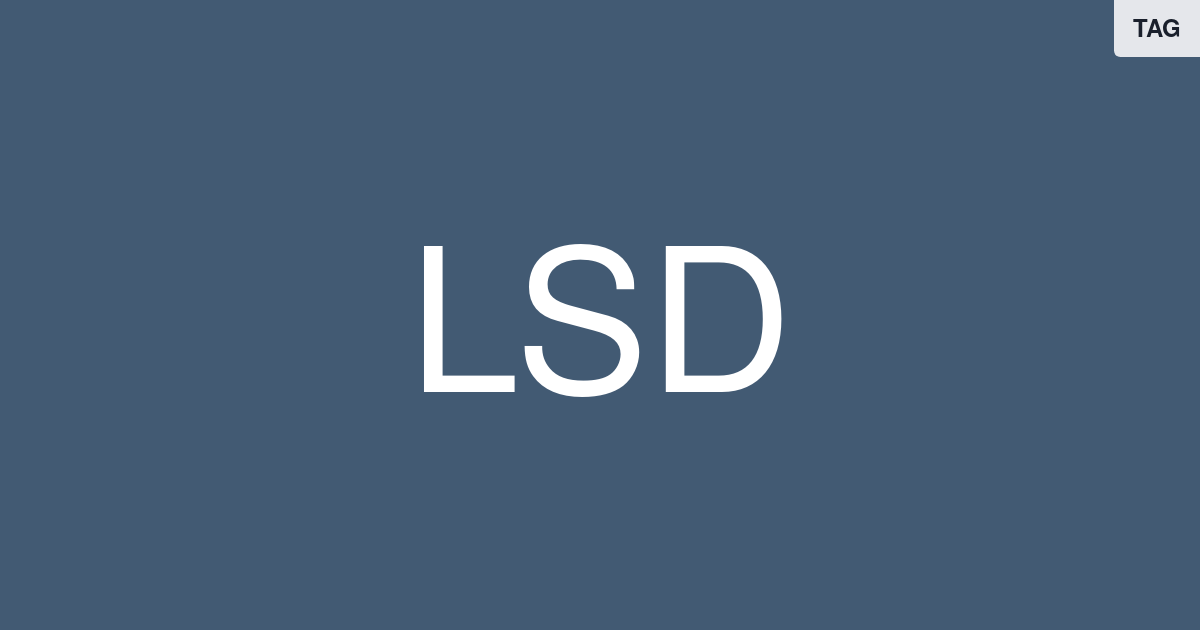 LSD — Articles, Videos, & Studies | FoundMyFitness