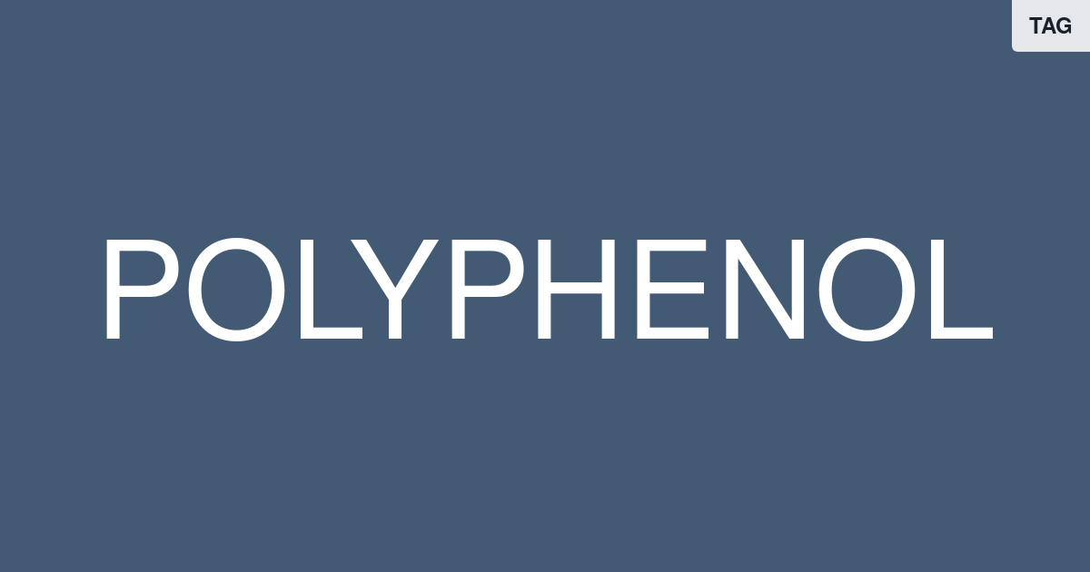 Polyphenol — Articles, Videos, & Studies | FoundMyFitness